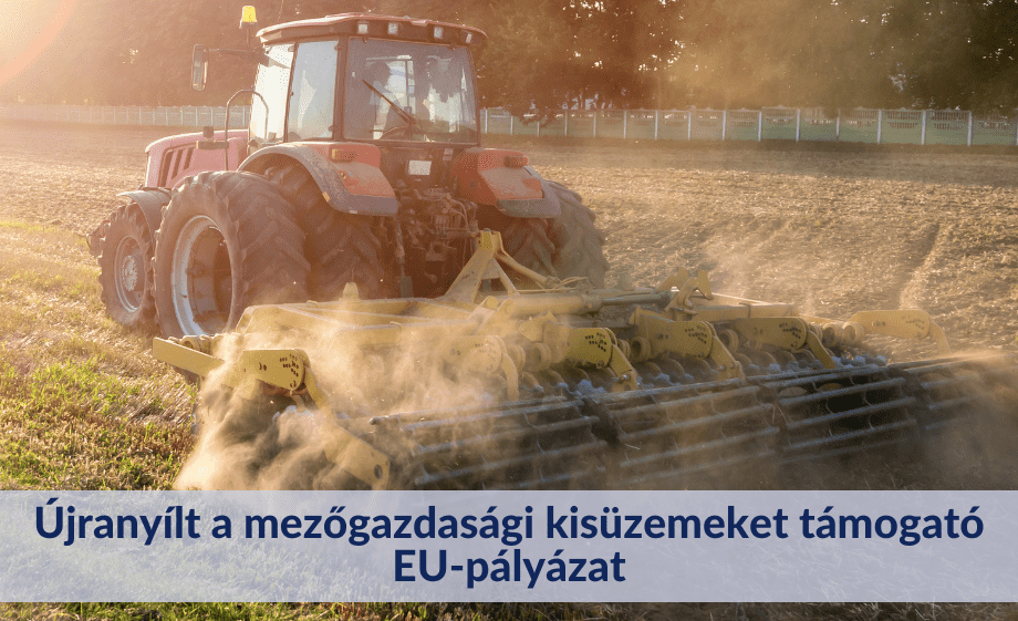 Újranyílt a mezőgazdasági kisüzemeket támogató EU-pályázat, júniustól jön az újabb kör